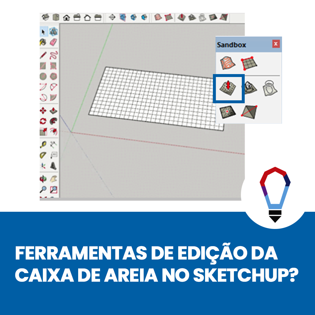 quais-as-ferramentas-de-edicao-da-caixa-de-areia-no-sketchup