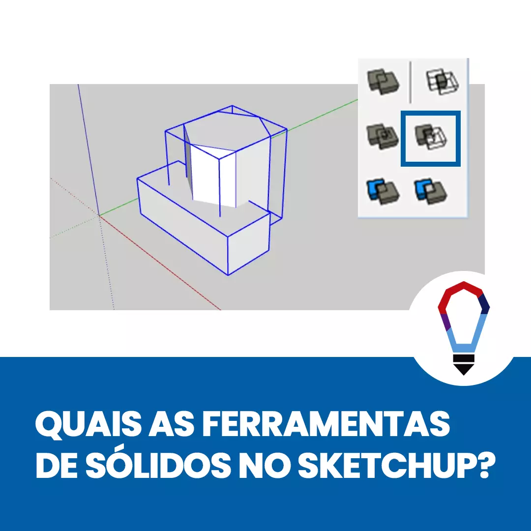 s-ferramentas-de-solidos-no-sketchup
