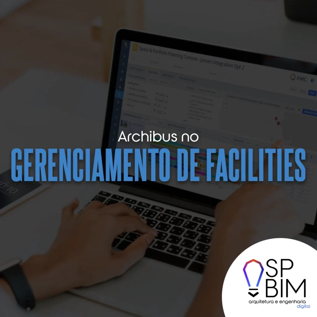 Archibus no gerenciamento de facilities