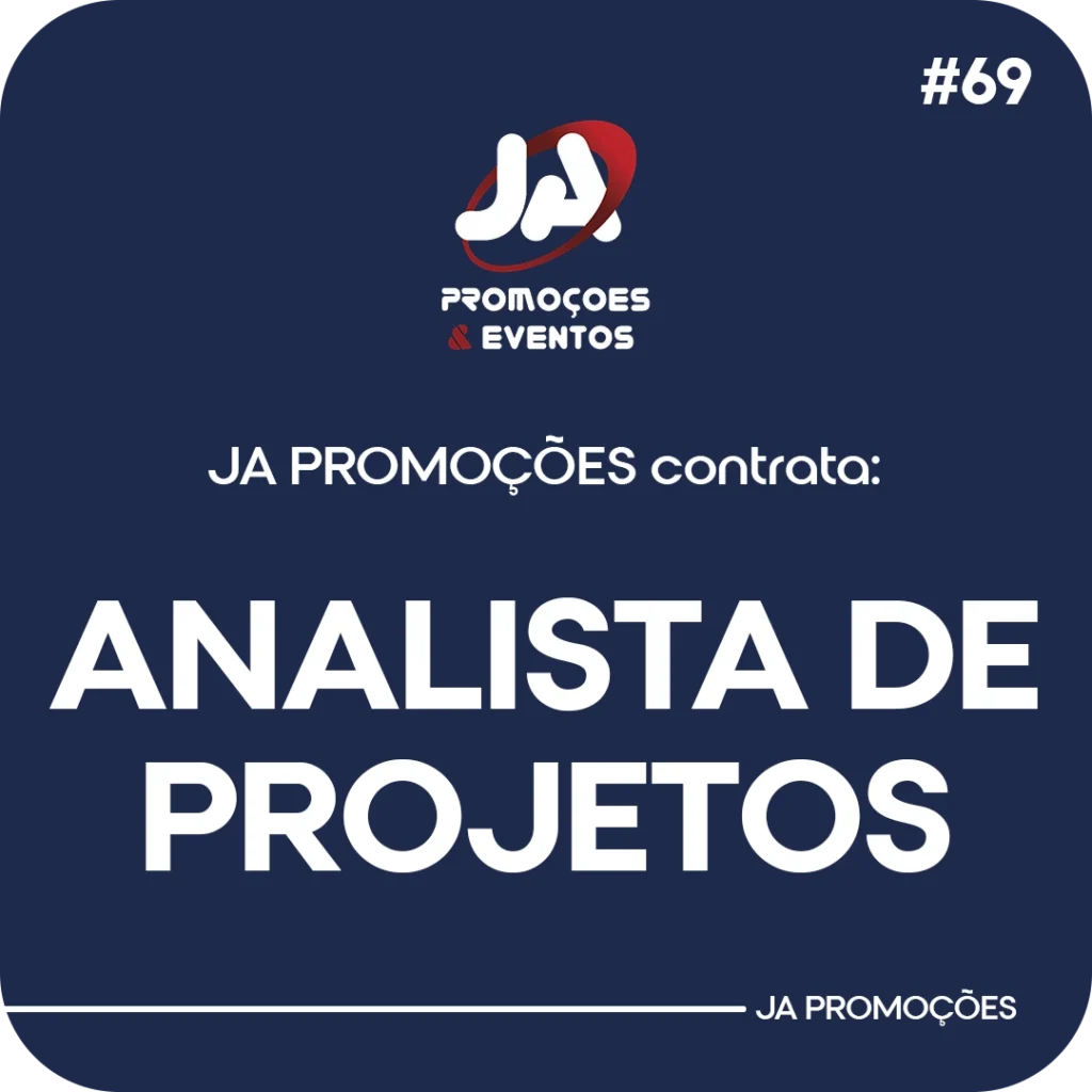 JA PROMOÇÕES - ANALISTA DE PROJETOS copiar
